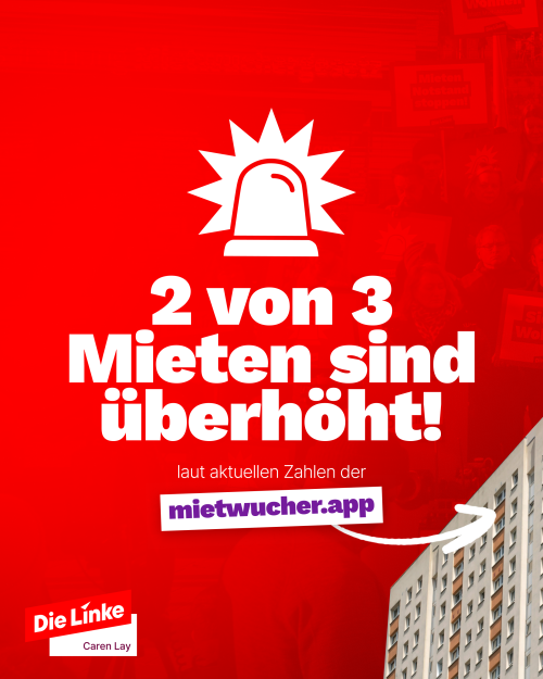 Zwei von drei Mieten überhöht. Linke will illegale Mieten senken.
